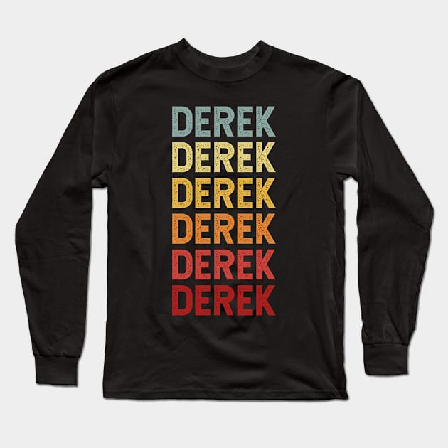 Derek Name Vintage Retro Gift Named Derek Long Sleeve T-Shirt by CoolDesignsDz